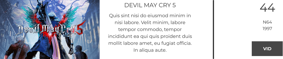 DEVIL MAY CRY 5 Quis sint nisi do eiusmod minim in nisi labore. Velit minim, labore tempor commodo, tempor incididunt ea qui quis proident duis mollit labore amet, eu fugiat officia. In aliqua aute.  44 N64 1997 VID VID