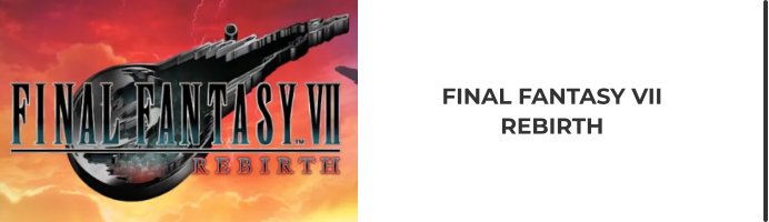 FINAL FANTASY VII REBIRTH